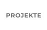 PROJEKTE